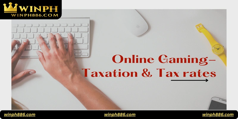 online gaming taxation system
