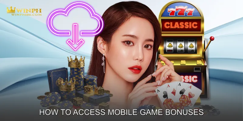 How to Access Mobile Game Bonuses