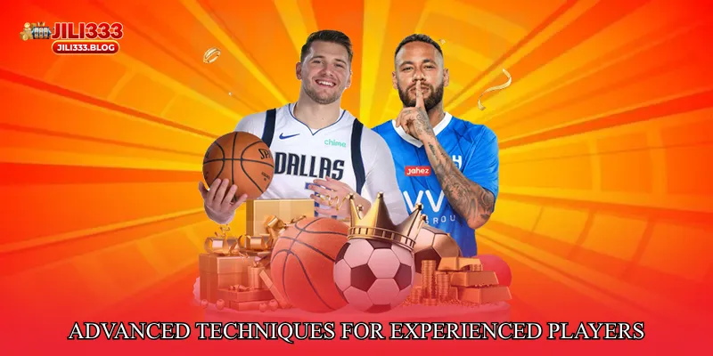 Advanced Techniques for Experienced Players