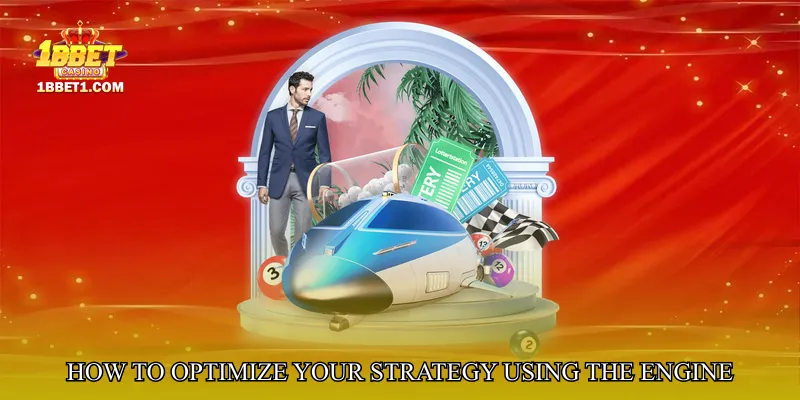 How to Optimize Your Strategy Using the Engine