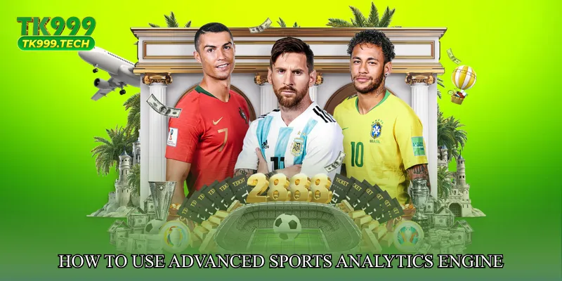 How to Use Advanced Sports Analytics Engine Effectively