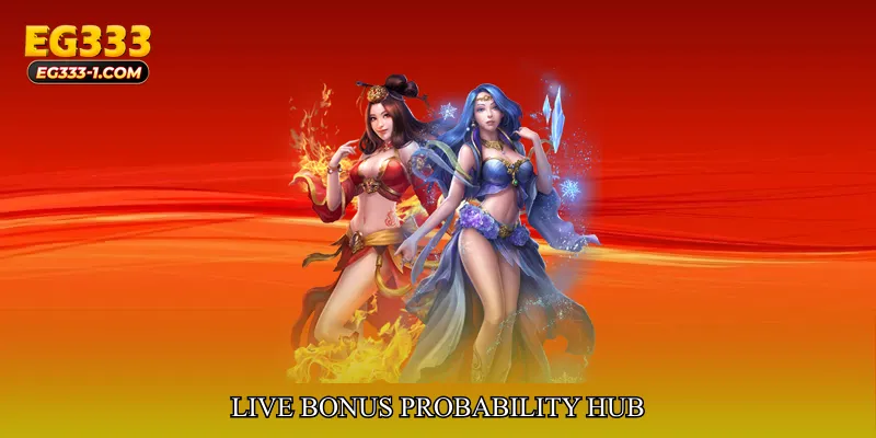 Live Bonus Probability Hub