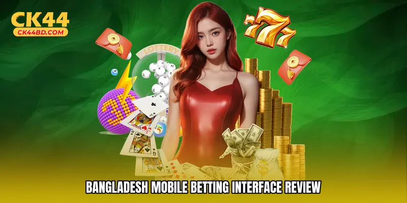 Bangladesh mobile betting interface review