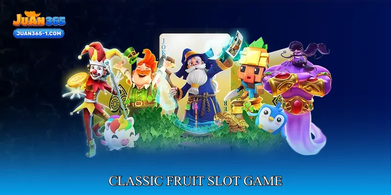 classic fruit slot game