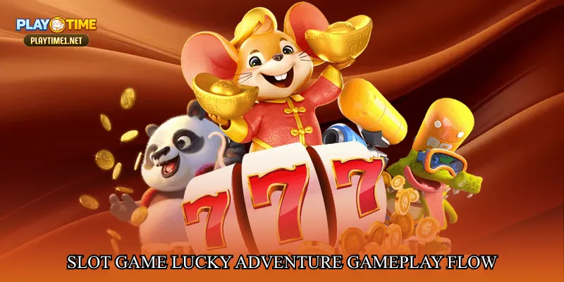 Slot game lucky adventure gameplay flow