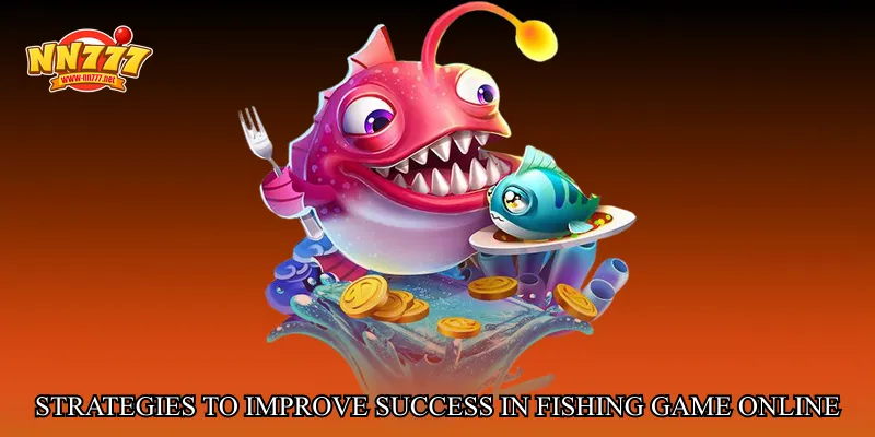 Strategies to Improve Success in Fishing game online adventure