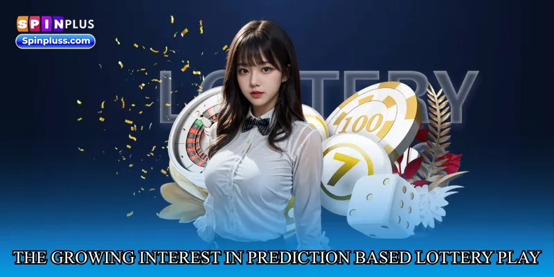 The growing interest in prediction based lottery play