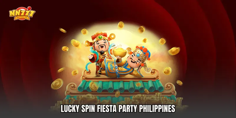Lucky Spin Fiesta Party Philippines